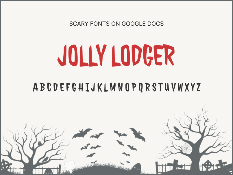 11. Scary Fonts on Google Docs_Jolly Lodger Scary Fonts on Google Docs