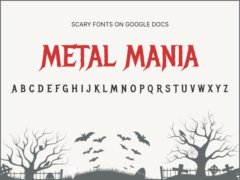 8. Scary Fonts on Google Docs_Metal Mania Scary Fonts on Google Docs