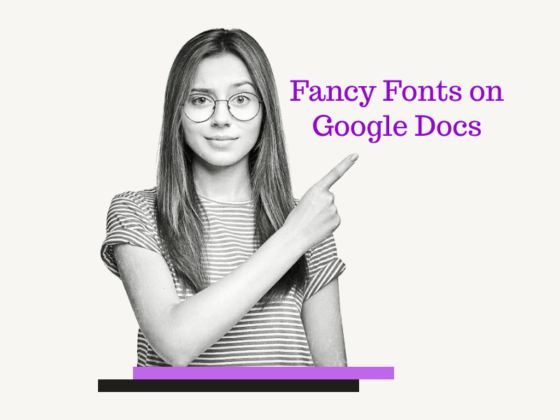 Fancy Fonts on Google Docs