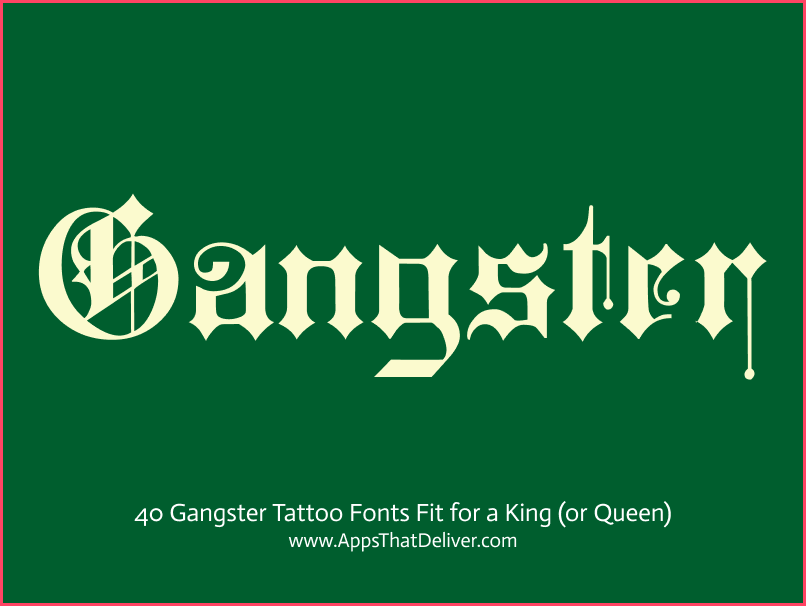 Gangster Old English Letters Tattoos
