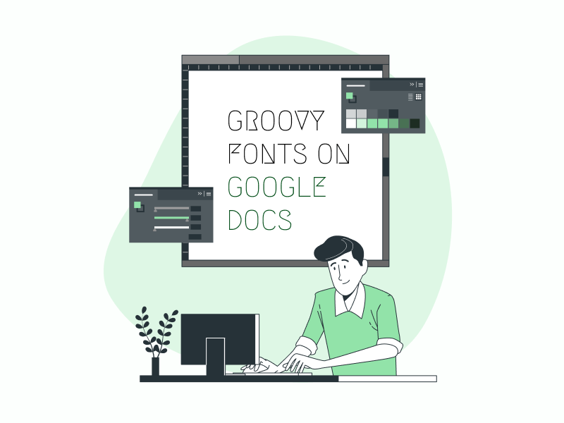 Groovy Fonts on Google Docs